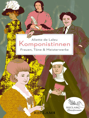 cover image of Komponistinnen. Frauen, Töne & Meisterwerke